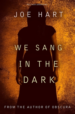 We Sang In The Dark: Clare Murdock Book 1 - Hart, Joe