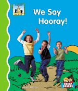 We Say Hooray!