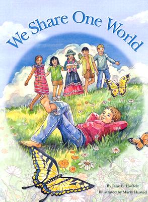 We Share One World - Hoffelt, Jane E