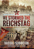 We Stormed the Reichstag