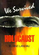 We Survived the Holocaust