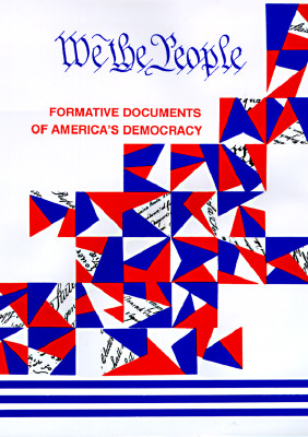 We, the People: Formative Documents of America's Democracy - Caso, Adolph