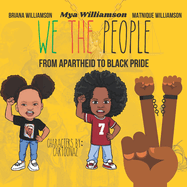 We the People: From Apartheid to BLACK Pride!