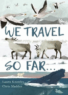 We Travel So Far