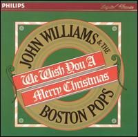We Wish You a Merry Christmas - John Williams/Boston Pops Orchestra