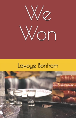 We Won - Bonham, Lavoye