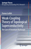 Weak-Coupling Theory of Topological Superconductivity: The Case of Strontium Ruthenate