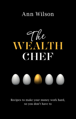 Wealth Chef - Wilson, Ann