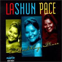 Wealthy Place - LaShun Pace