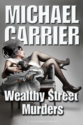 Wealthy Street Murders - Carrier, Michael J