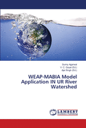 WEAP-MABIA Model Application IN UR River Watershed