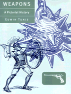 Weapons: A Pictorial History