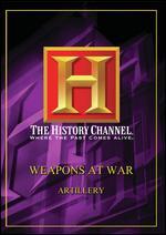 Weapons at War: Artillery