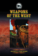 Weapons of the West