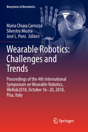 Wearable Robotics: Challenges and Trends: Proceedings of the 4th International Symposium on Wearable Robotics, Werob2018, October 16-20, 2018, Pisa, Italy
