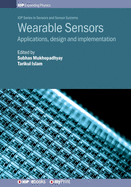 Wearable Sensors: Applications, design and implementation