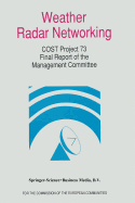 Weather Radar Networking: Cost 73 Project / Final Report