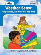 Weather Sense: Temperature, Air Pressure, and Wind