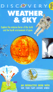 Weather & Sky: Explore the Extreme Forces of the Earth and the Harsh Environment of Space - Young, Helen, and Oxlade, Chris