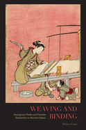 Weaving and Binding: Immigrant Gods and Female Immortals in Ancient Japan