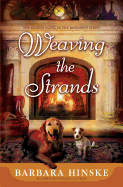 Weaving the Strands: The Second Novel in the Rosemont Series
