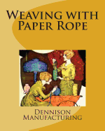 Weaving with Paper Rope