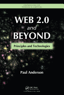 Web 2.0 and Beyond: Principles and Technologies