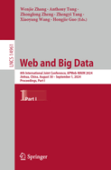 Web and Big Data: 8th International Joint Conference, APWeb-WAIM 2024, Jinhua, China, August 30 - September 1, 2024, Proceedings, Part I