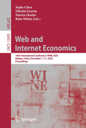 Web and Internet Economics: 16th International Conference, Wine 2020, Beijing, China, December 7-11, 2020, Proceedings