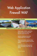 Web Application Firewall Waf a Complete Guide