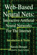 Web-Based Neural Nets: Interactive Artificial Neural Networks for the Internet: Introduction and Tricks