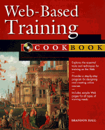 Web-Based Training Cookbook - Hall, Brandon