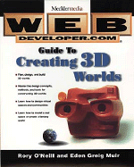 Web Developer.Com? Guide to Creating 3D Worlds
