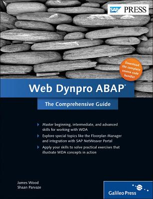 Web Dynpro ABAP: Programming for SAP - Wood, James, and Parvaze, Shaan