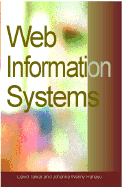 Web Information Systems - Taniar, David, Ph.D. (Editor), and Rahayu, Johanna W (Editor)