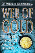 Web of Gold: The Secret Power of a Sacred Treasu