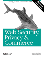 Web Security, Privacy & Commerce: Security for Users, Administrators and ISPs