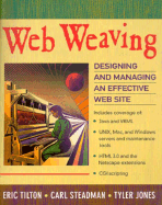 Web Weaving: Designing & Managing an Effective Web Site