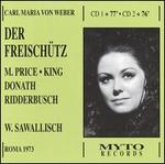 Weber: Der Freischtz - Andrea Snarski (vocals); Anton Diakov (vocals); Carmen Lavani (vocals); Helen Donath (vocals); James King (vocals);...