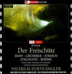 Weber: Der Freischutz - Alfred Poell (vocals); Elisabeth Grmmer (vocals); Hans Hopf (vocals); Karl Donch (vocals); Kurt Bhme (vocals);...