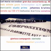 Weber: Gran Duo Concertante; Gade: Fantasistykker; Donizetti: Studio Primo; Brahms: Sonata; Martinu: Sonatina - Francesco Scrofani Cancellieri (fortepiano); Gianluca Campagnolo (clarinet)