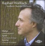 Weber: Grand Pot-Pourri; Spohr: Concerto in A minor; Reicha: Concerto in A major
