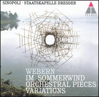 Webern: Im Sommerwind, Passacaglia; Orchestral Pieces - Staatskapelle Dresden; Giuseppe Sinopoli (conductor)