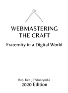 Webmastering the Craft: Fraternity in a Digital World