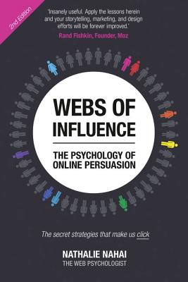 Webs of Influence: The Psychology of Online Persuasion - Nahai, Nathalie