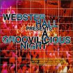 Webster Hall Presents a Groovilicious Night