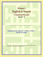 Webster's English to French Crossword Puzzles: Level 2