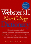 Webster's II New College Dictionary - Webster's New World Dictionary (Editor), and Webster's II Dictionaries, Editors Of (Editor)