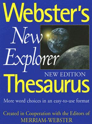 Webster's New Explorer Thesaurus - Federal Street Press (Creator)