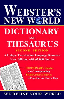 Webster's New World Dictionary and Thesaurus, 2nd Edition - The Editors of the Webster's New World Dictionaries